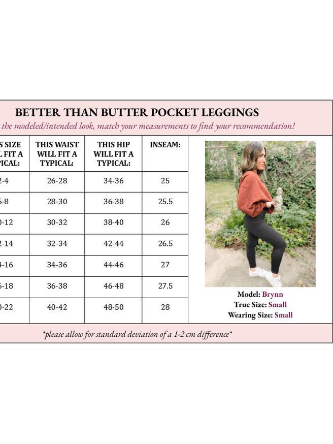 Bella “Better than Butter" Straight Leg Legging